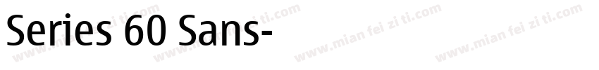 Series 60 Sans字体转换